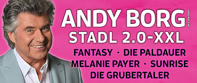 Andy Borg präsentiert Stadl 2.0-XXL